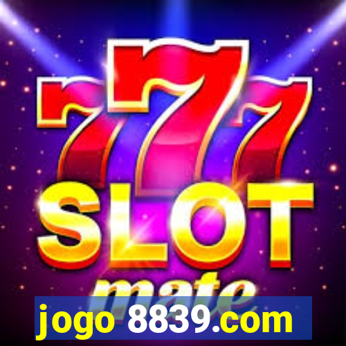 jogo 8839.com